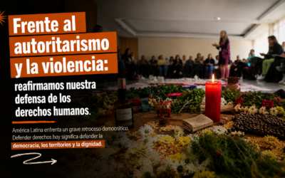 Pronunciamiento| Frente al autoritarismo y la violencia: reafirmamos nuestra defensa de los derechos humanos